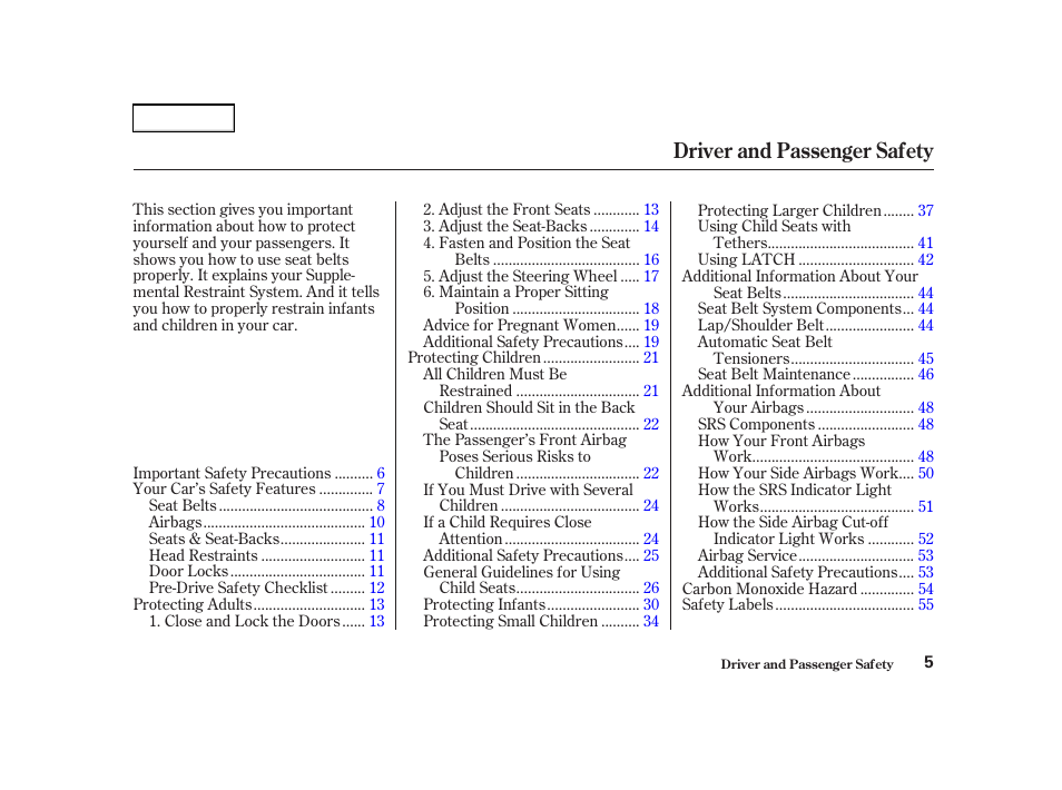 Driver and passenger safety | Acura 2002 RSX - Owner's Manual User Manual | Page 8 / 320