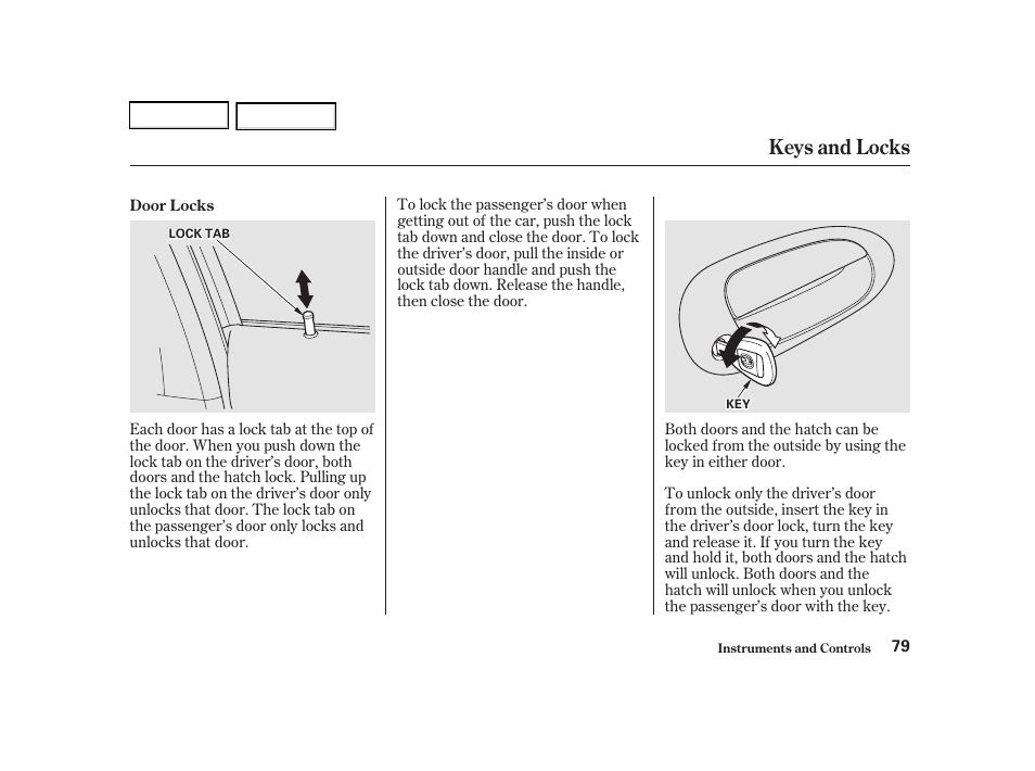 Keys and locks | Acura 2002 RSX - Owner's Manual User Manual | Page 82 / 320
