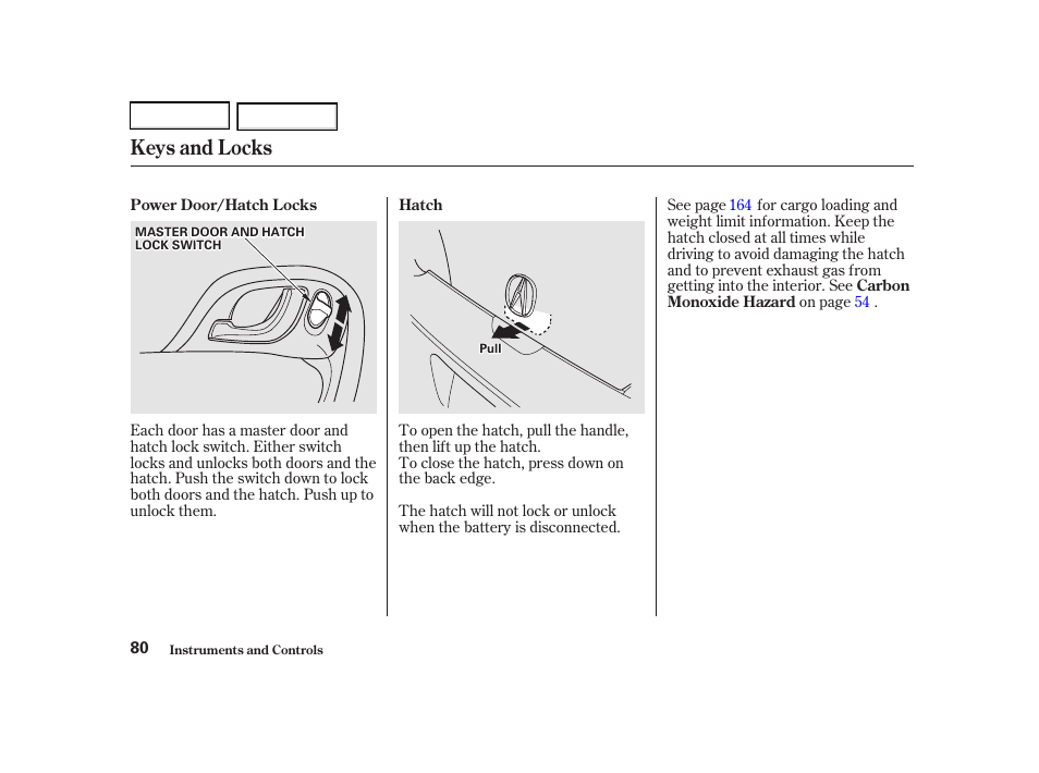 Keys and locks | Acura 2002 RSX - Owner's Manual User Manual | Page 83 / 320