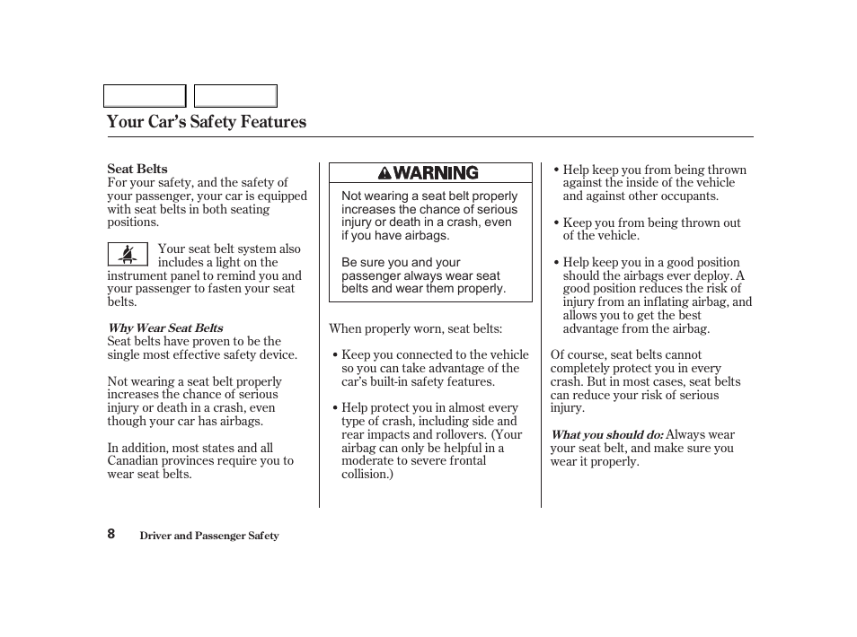 Your car’s safety features | Acura 2002 NSX - Owner's Manual User Manual | Page 11 / 301