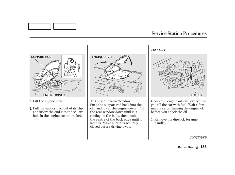 Service station procedures | Acura 2002 NSX - Owner's Manual User Manual | Page 136 / 301