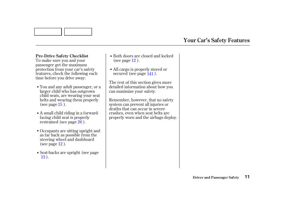 Your car’s safety features | Acura 2002 NSX - Owner's Manual User Manual | Page 14 / 301