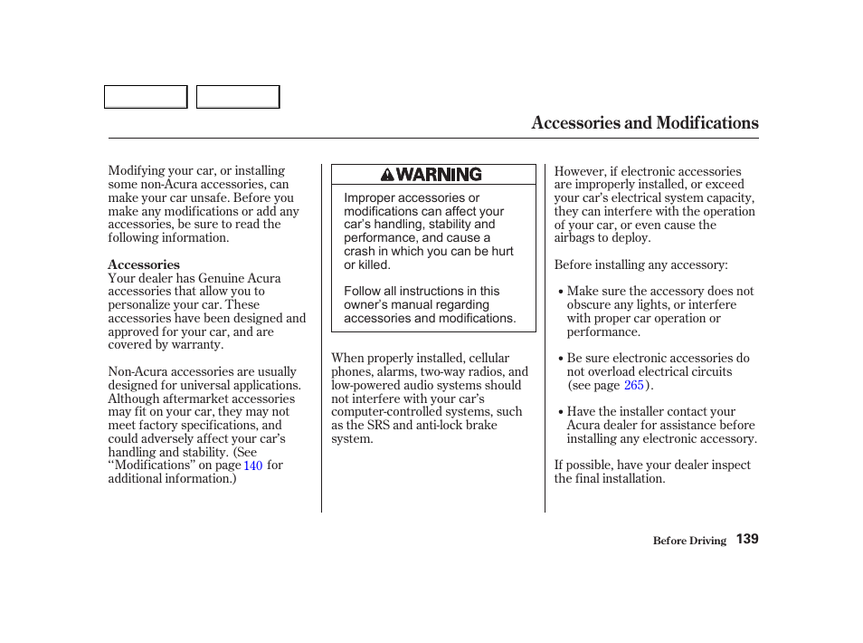 Accessories and modifications | Acura 2002 NSX - Owner's Manual User Manual | Page 142 / 301