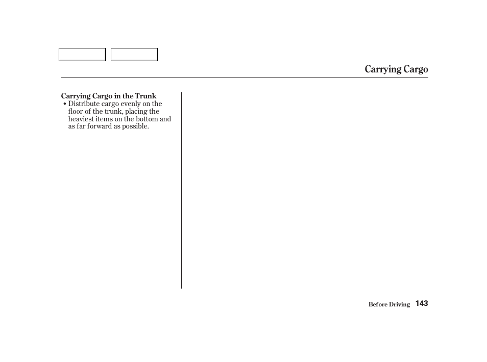Carrying cargo | Acura 2002 NSX - Owner's Manual User Manual | Page 146 / 301