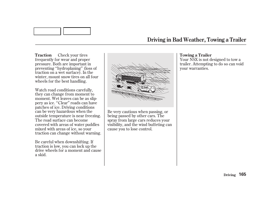 Driving in bad weather, towing a trailer | Acura 2002 NSX - Owner's Manual User Manual | Page 168 / 301