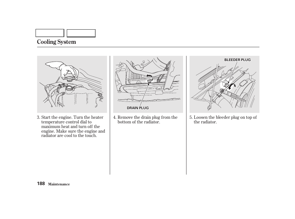 Cooling system | Acura 2002 NSX - Owner's Manual User Manual | Page 191 / 301