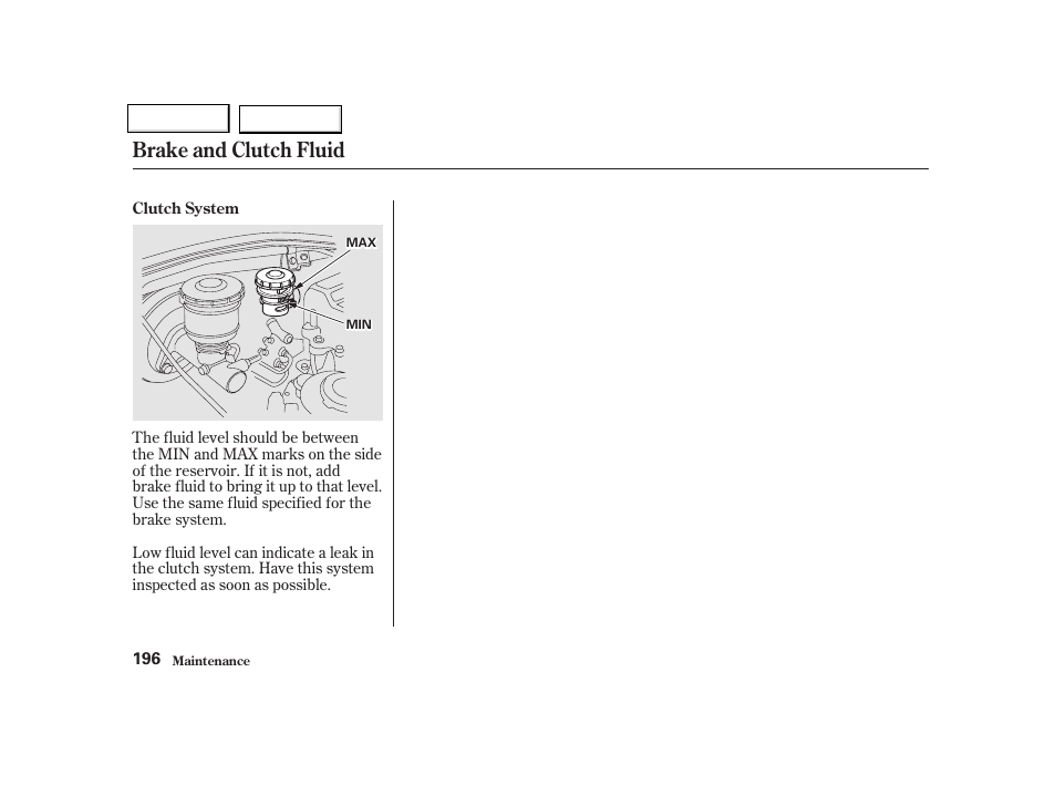 Brake and clutch fluid | Acura 2002 NSX - Owner's Manual User Manual | Page 199 / 301