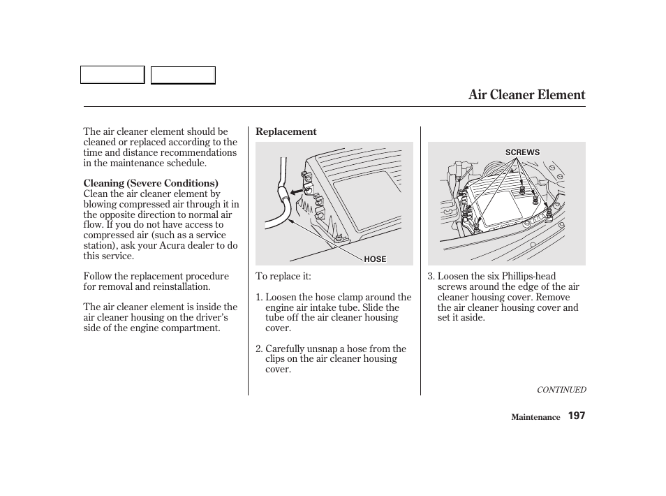 Air cleaner element | Acura 2002 NSX - Owner's Manual User Manual | Page 200 / 301