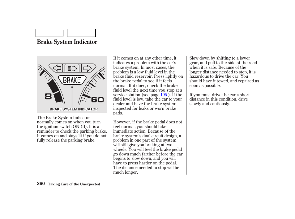 Brake system indicator | Acura 2002 NSX - Owner's Manual User Manual | Page 263 / 301