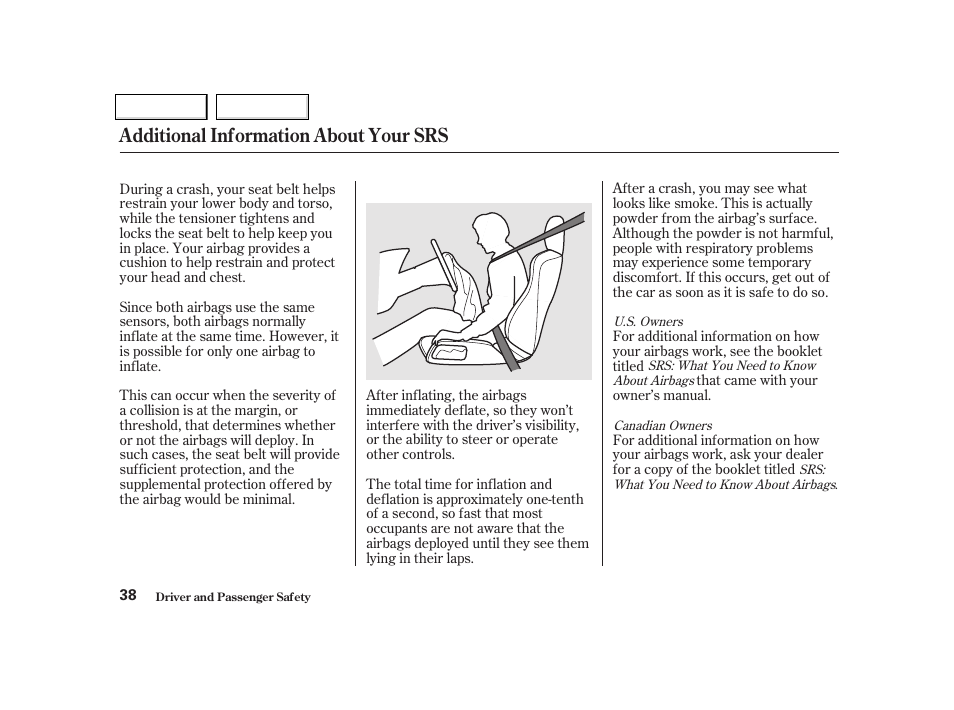 Additional information about your srs | Acura 2002 NSX - Owner's Manual User Manual | Page 41 / 301