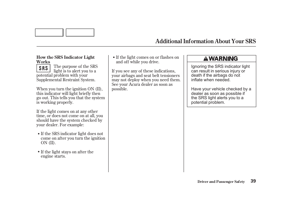Additional information about your srs | Acura 2002 NSX - Owner's Manual User Manual | Page 42 / 301
