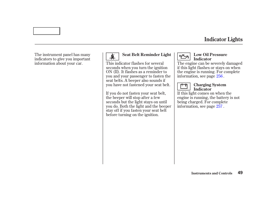 Indicator lights | Acura 2002 NSX - Owner's Manual User Manual | Page 52 / 301