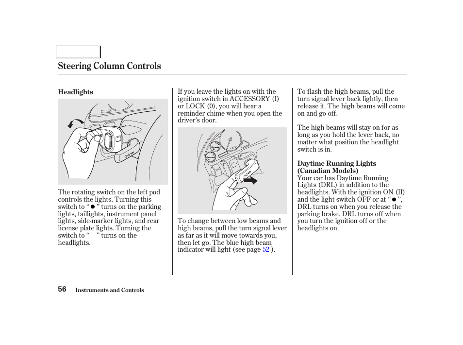 Steering column controls | Acura 2002 NSX - Owner's Manual User Manual | Page 59 / 301