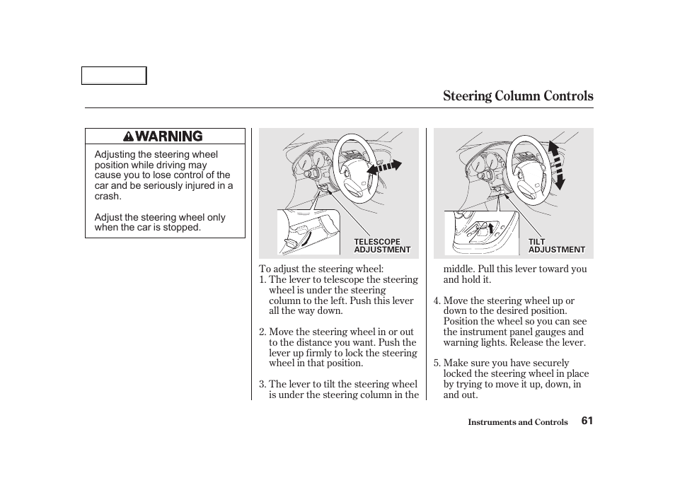 Steering column controls | Acura 2002 NSX - Owner's Manual User Manual | Page 64 / 301