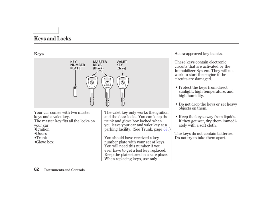 Keys and locks | Acura 2002 NSX - Owner's Manual User Manual | Page 65 / 301