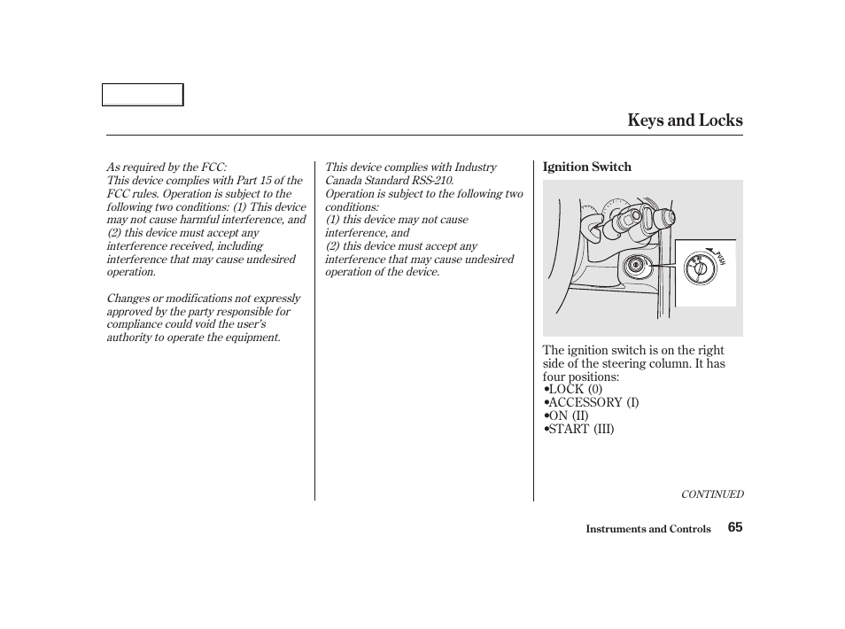 Keys and locks | Acura 2002 NSX - Owner's Manual User Manual | Page 68 / 301