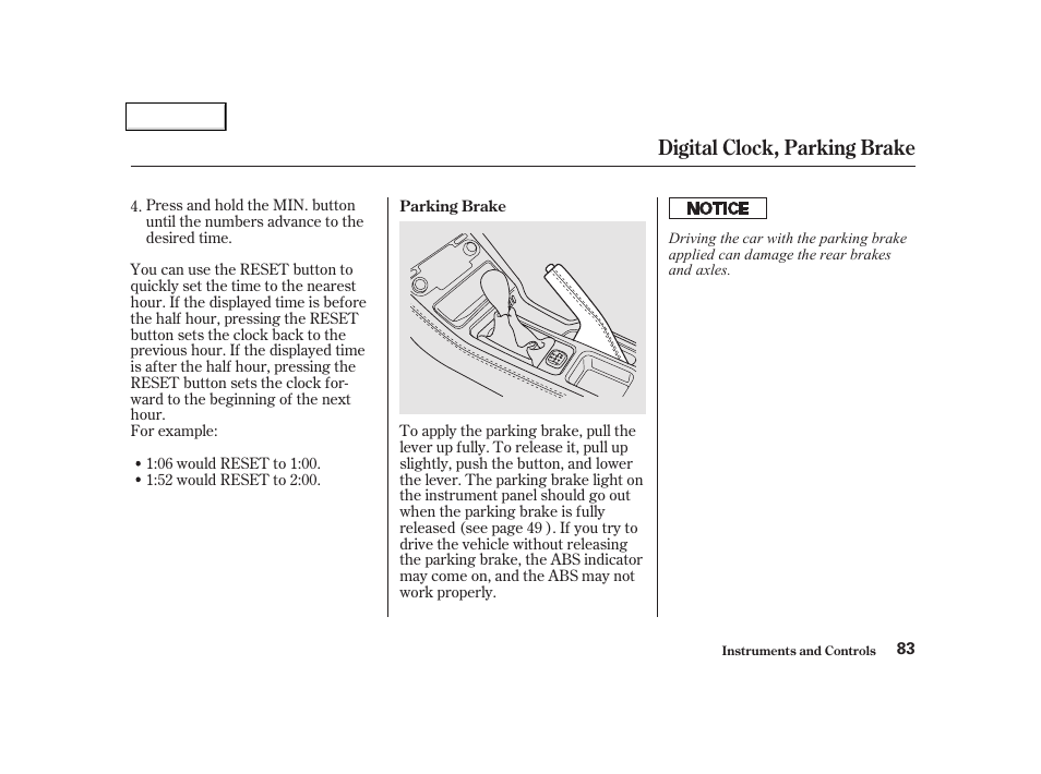 Digital clock, parking brake | Acura 2002 NSX - Owner's Manual User Manual | Page 86 / 301