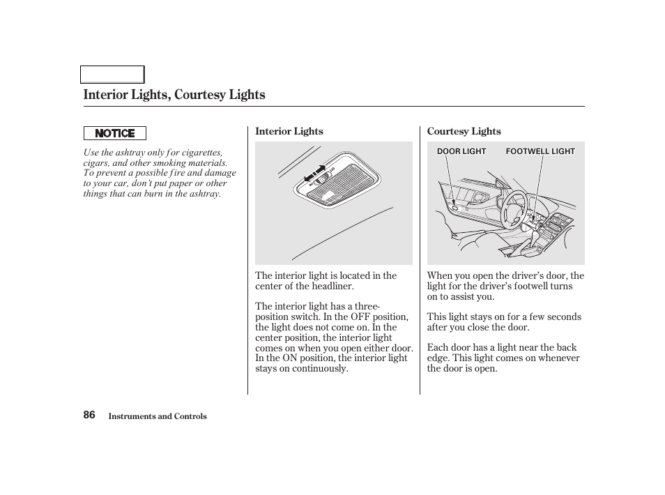 Interior lights, courtesy lights | Acura 2002 NSX - Owner's Manual User Manual | Page 89 / 301