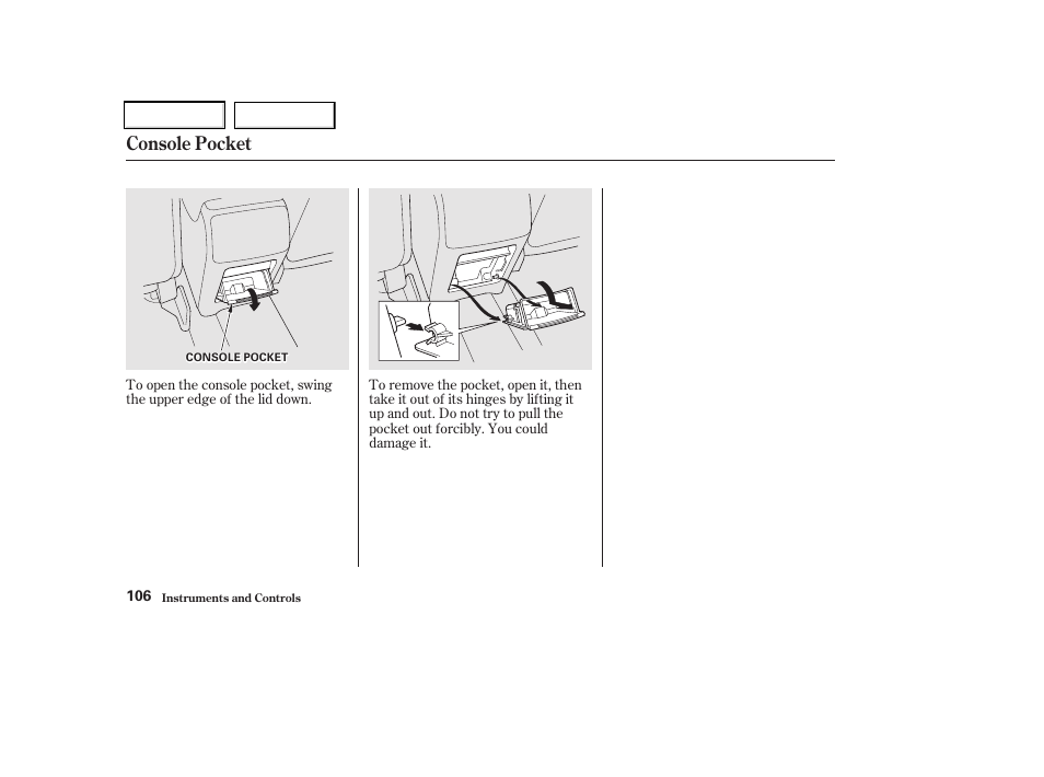 Console pocket | Acura 2002 CL - Owner's Manual User Manual | Page 109 / 335