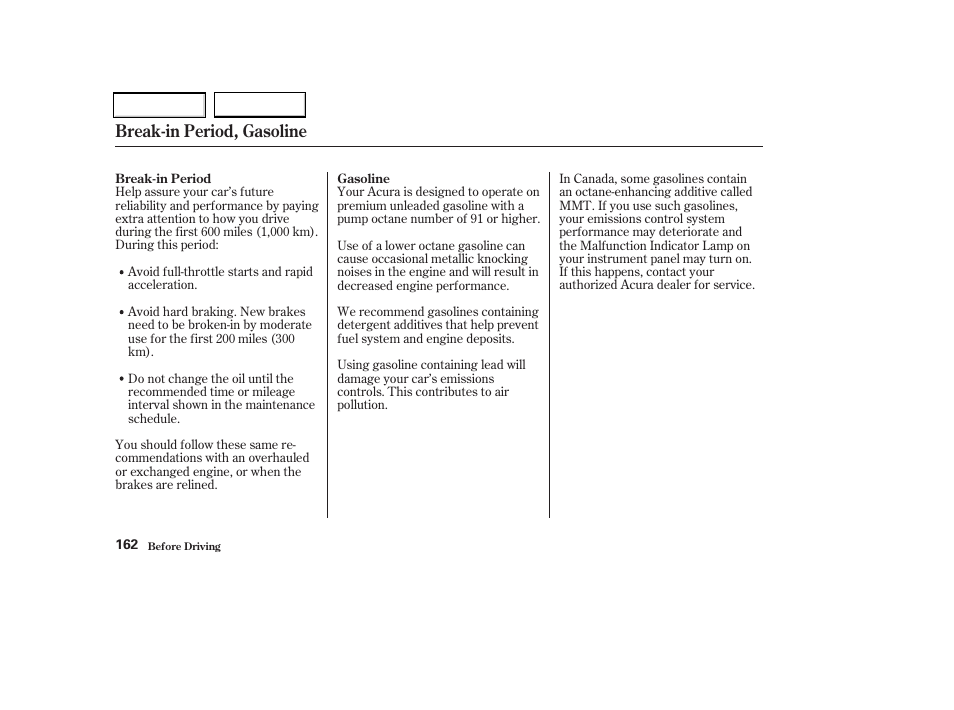 Break-in period, gasoline | Acura 2002 CL - Owner's Manual User Manual | Page 165 / 335