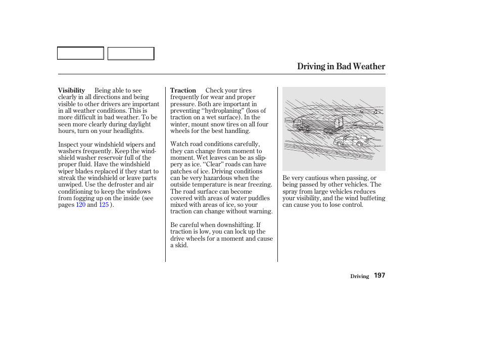 Driving in bad weather | Acura 2002 CL - Owner's Manual User Manual | Page 200 / 335