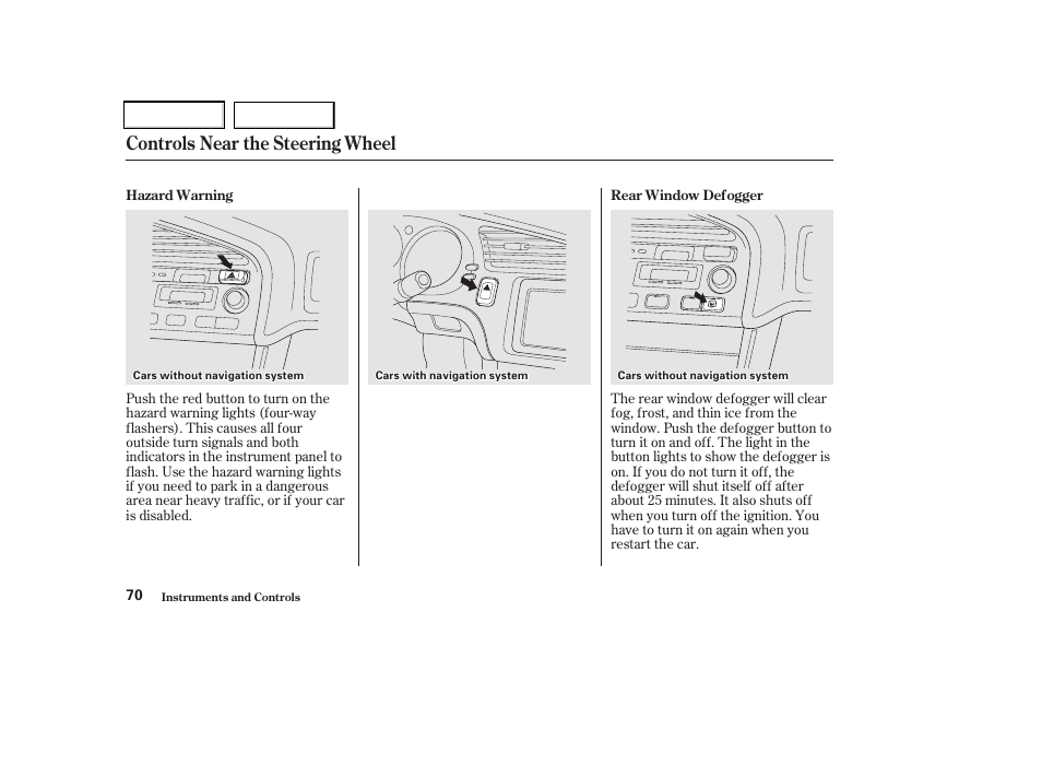 Controls near the steering wheel | Acura 2002 CL - Owner's Manual User Manual | Page 73 / 335