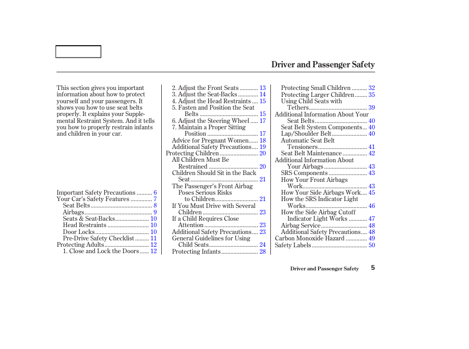 Driver and passenger safety | Acura 2002 CL - Owner's Manual User Manual | Page 8 / 335