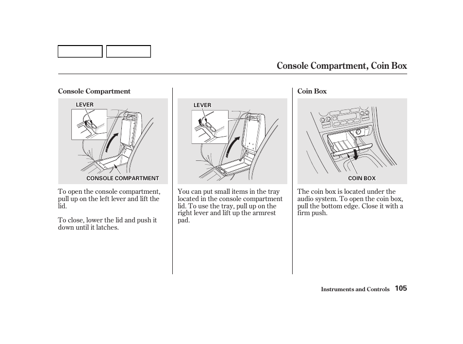 Console compartment, coin box | Acura 2001 TL - Owner's Manual User Manual | Page 108 / 319