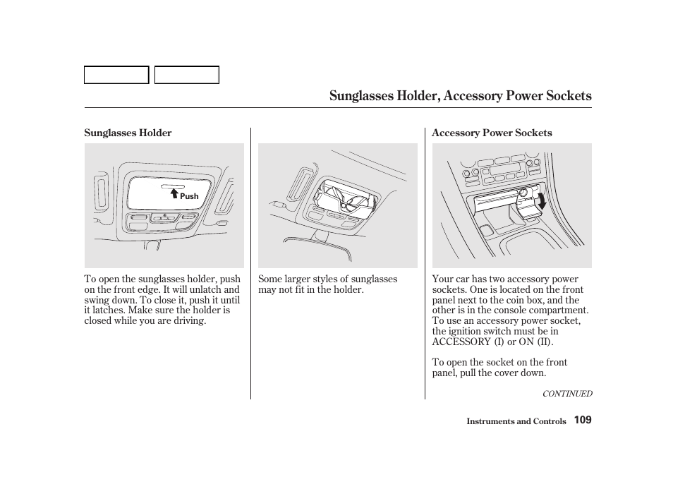 Sunglasses holder, accessory power sockets | Acura 2001 TL - Owner's Manual User Manual | Page 112 / 319