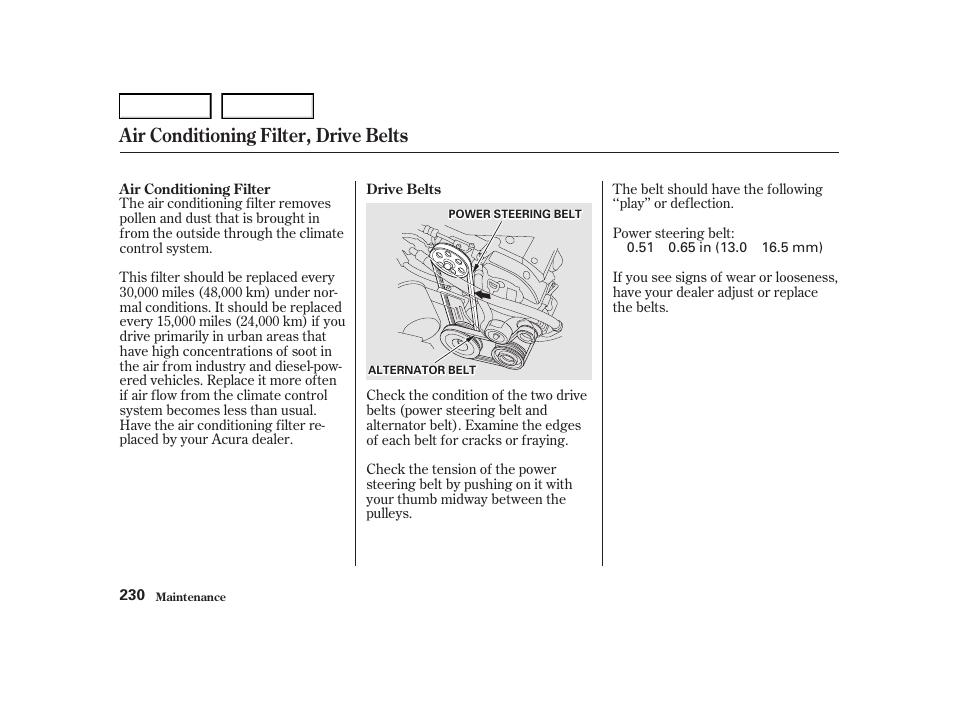 Air conditioning filter, drive belts | Acura 2001 TL - Owner's Manual User Manual | Page 233 / 319