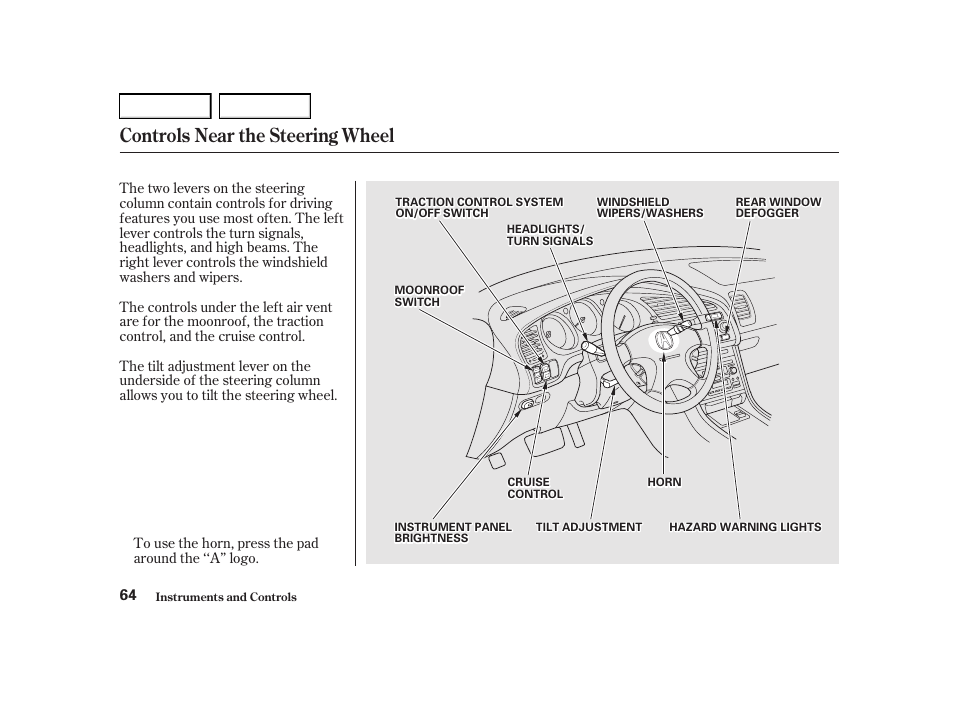 Controls near the steering wheel | Acura 2001 TL - Owner's Manual User Manual | Page 67 / 319