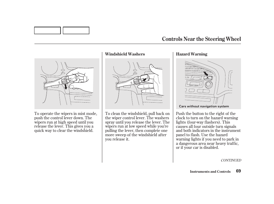 Controls near the steering wheel | Acura 2001 TL - Owner's Manual User Manual | Page 72 / 319