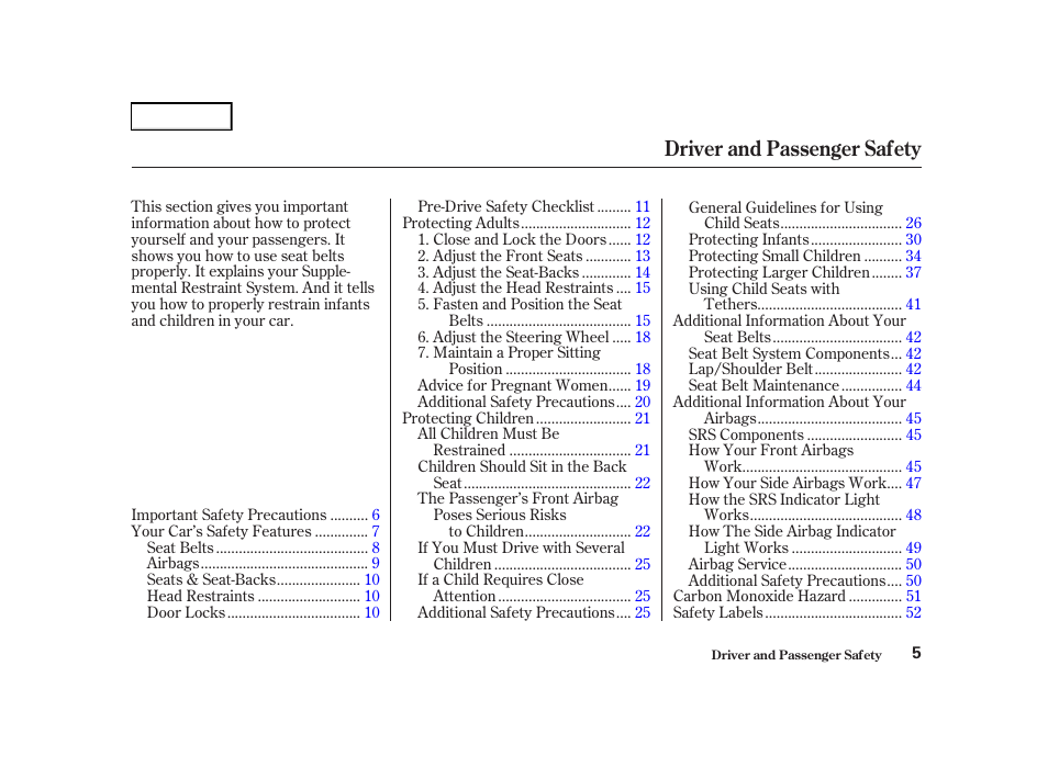 Driver and passenger safety | Acura 2001 TL - Owner's Manual User Manual | Page 8 / 319