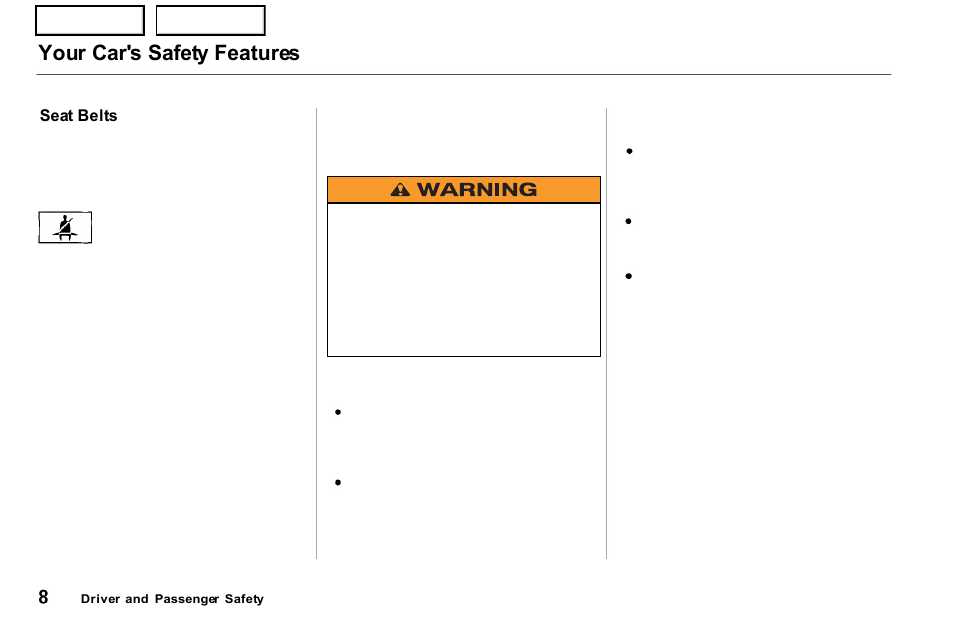 Your car's safety features | Acura 2001 NSX - Owner's Manual User Manual | Page 11 / 305