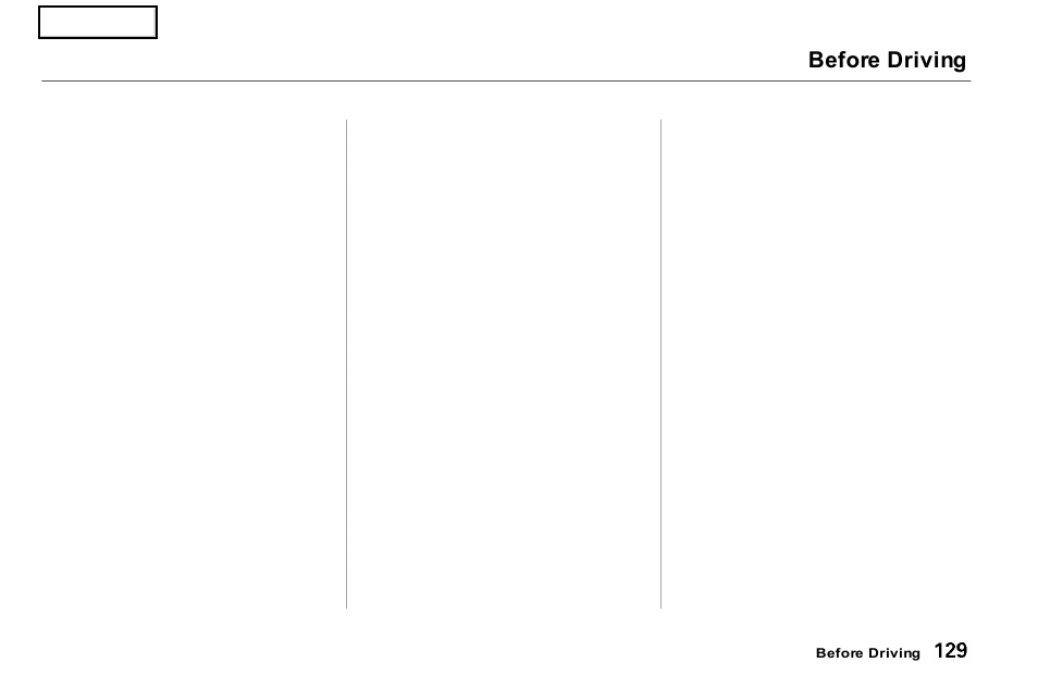 Before driving | Acura 2001 NSX - Owner's Manual User Manual | Page 132 / 305