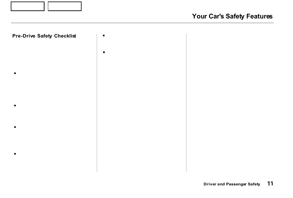 Your car's safety features | Acura 2001 NSX - Owner's Manual User Manual | Page 14 / 305