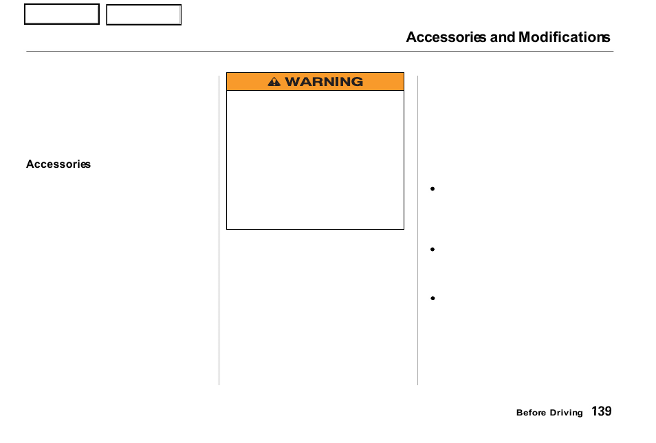 Accessories and modifications | Acura 2001 NSX - Owner's Manual User Manual | Page 142 / 305