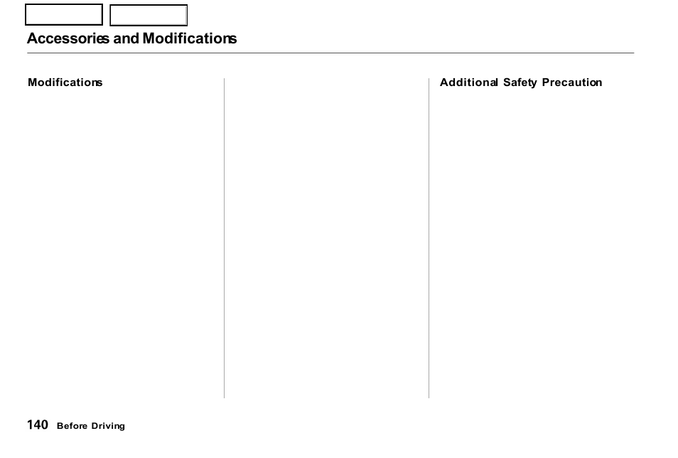 Accessories and modifications | Acura 2001 NSX - Owner's Manual User Manual | Page 143 / 305