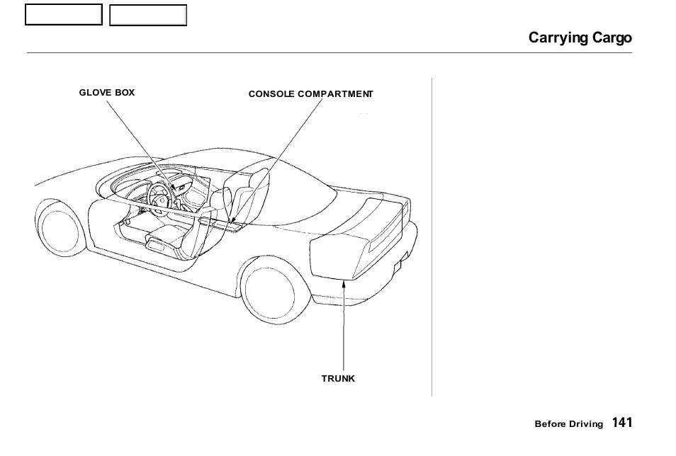 Carrying cargo | Acura 2001 NSX - Owner's Manual User Manual | Page 144 / 305