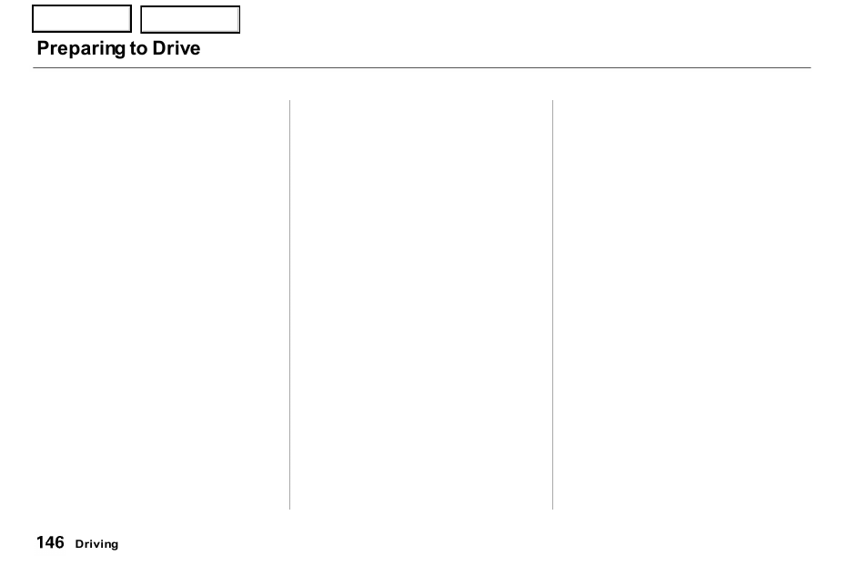 Preparing to drive | Acura 2001 NSX - Owner's Manual User Manual | Page 149 / 305