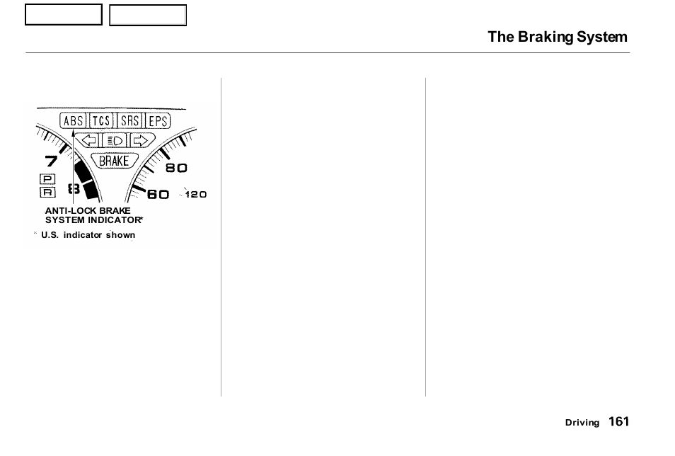 The braking system | Acura 2001 NSX - Owner's Manual User Manual | Page 164 / 305