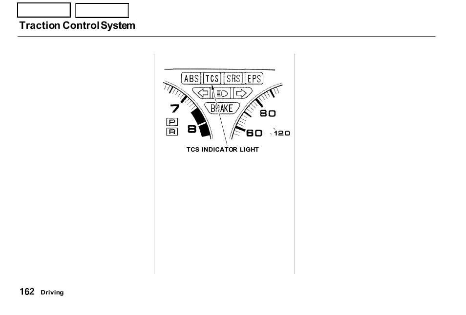 Traction control system | Acura 2001 NSX - Owner's Manual User Manual | Page 165 / 305