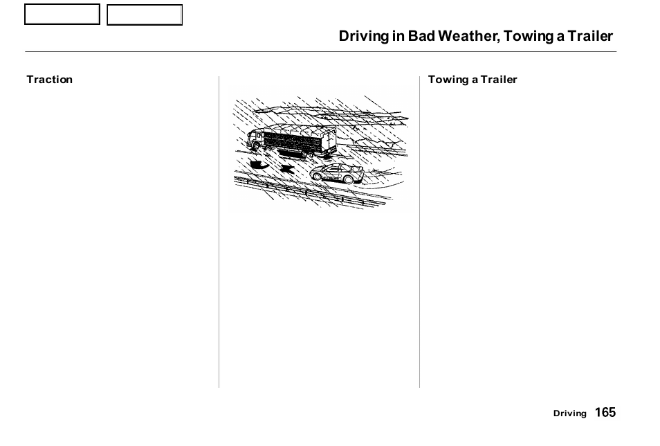 Driving in bad weather, towing a trailer | Acura 2001 NSX - Owner's Manual User Manual | Page 168 / 305