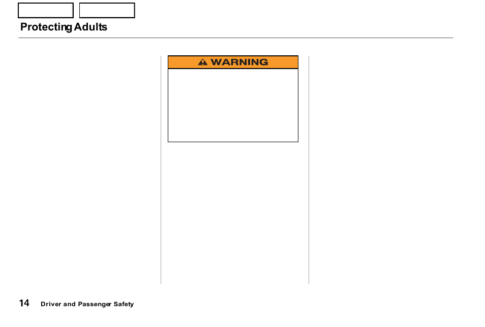 Protecting adults | Acura 2001 NSX - Owner's Manual User Manual | Page 17 / 305