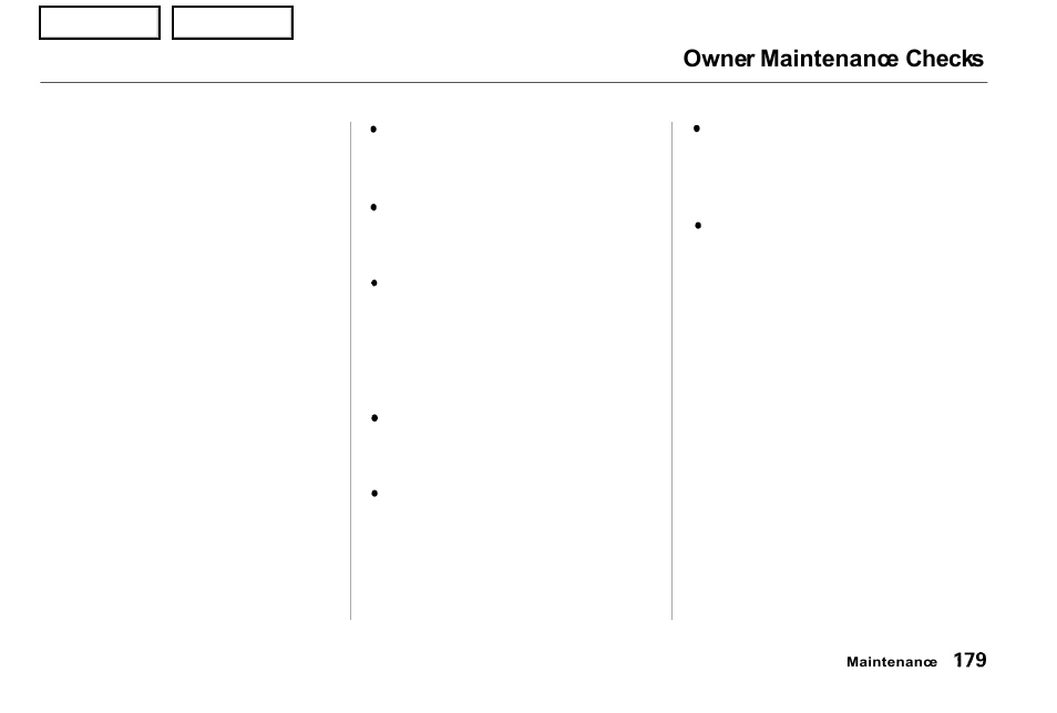 Owner maintenance checks | Acura 2001 NSX - Owner's Manual User Manual | Page 182 / 305