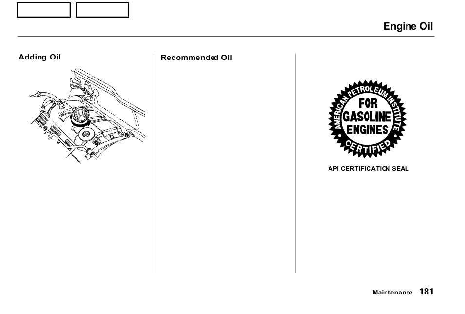 Engine oil | Acura 2001 NSX - Owner's Manual User Manual | Page 184 / 305