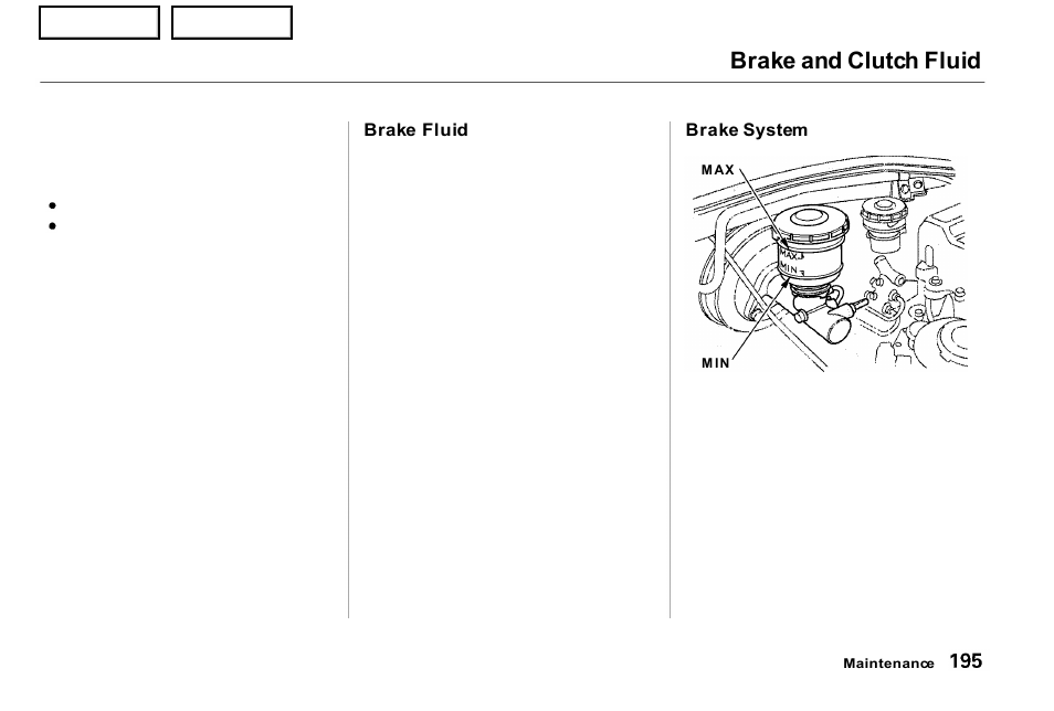 Brake and clutch fluid | Acura 2001 NSX - Owner's Manual User Manual | Page 198 / 305