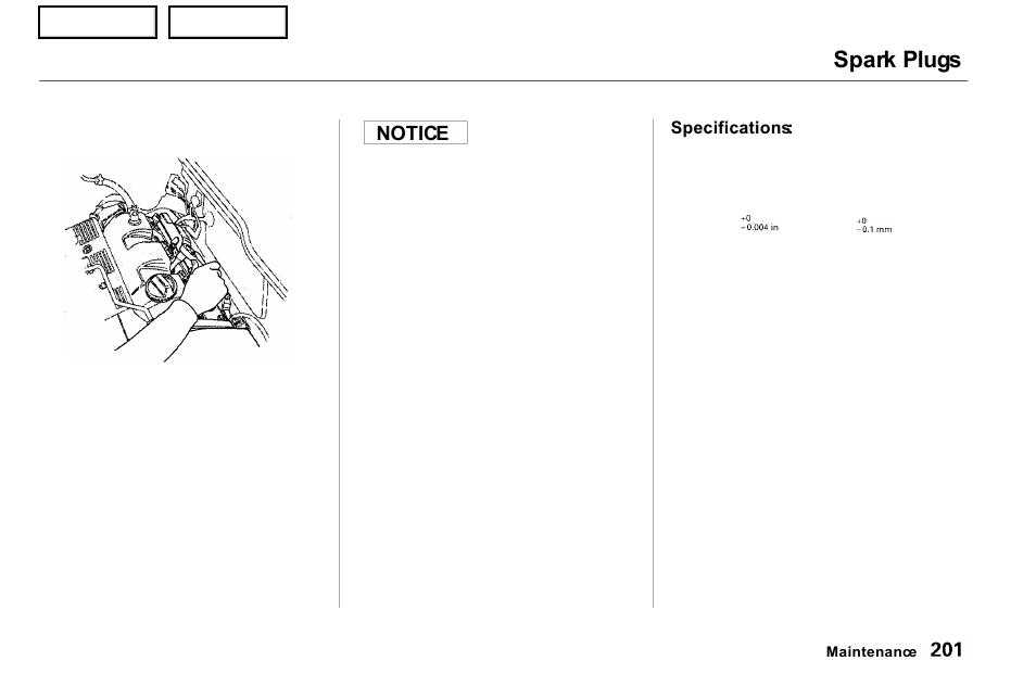 Spark plugs | Acura 2001 NSX - Owner's Manual User Manual | Page 204 / 305