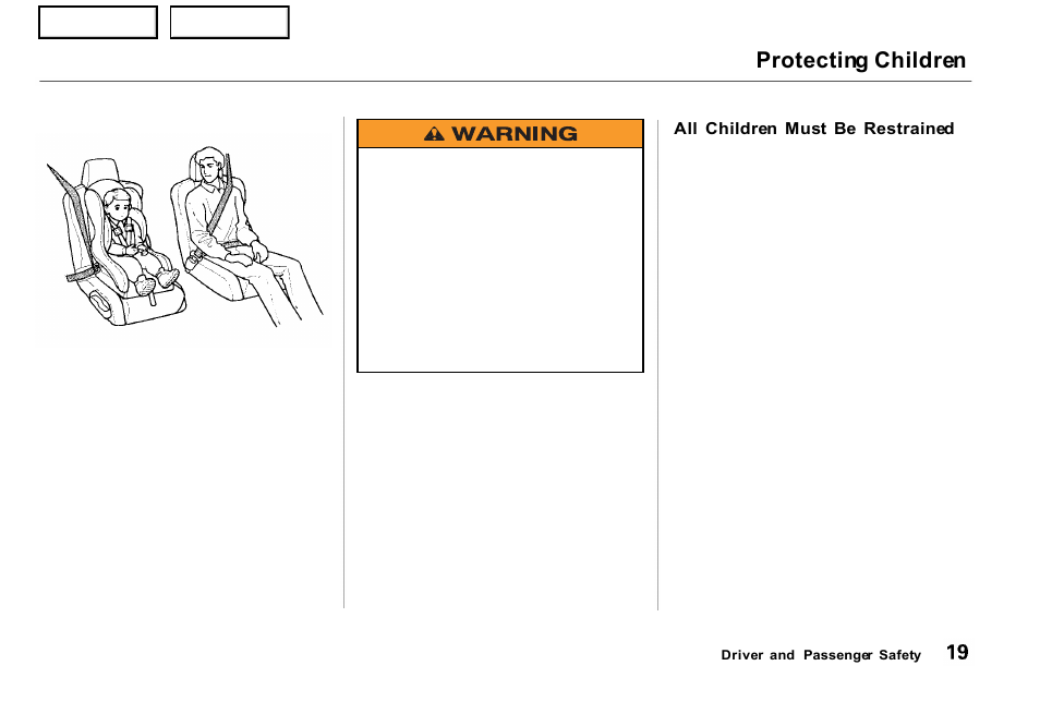 Protecting children | Acura 2001 NSX - Owner's Manual User Manual | Page 22 / 305