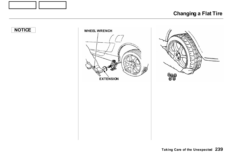 Changing a flat tire, Notice | Acura 2001 NSX - Owner's Manual User Manual | Page 242 / 305
